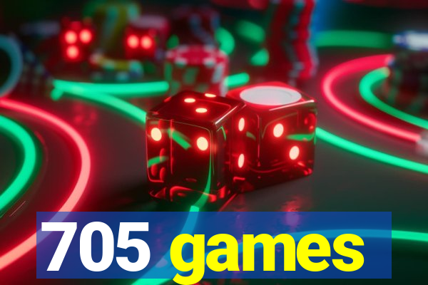 705 games